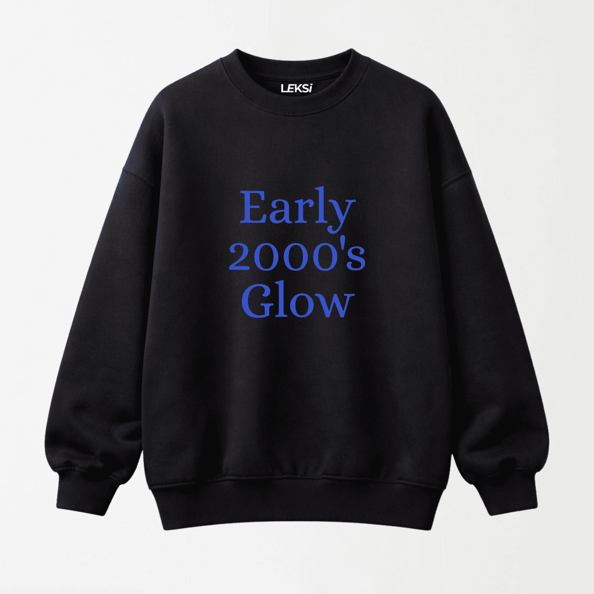 Early 2000's Glow - Drop Shoulder Graphic Sweatshirt S - Premium Unisex | LEKSI Pakistan
