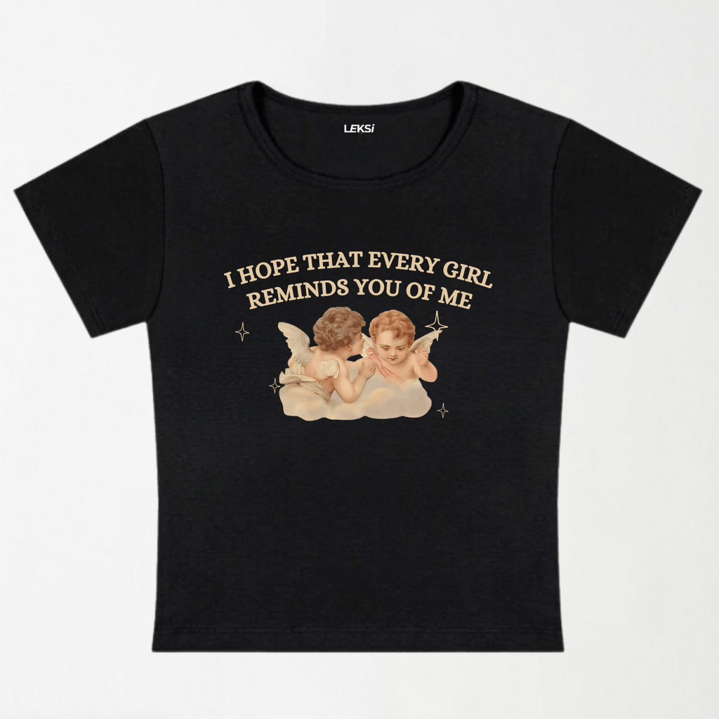 Every Girl Reminds You of Me Y2K Baby Tee XXS - Premium Unisex | LEKSI Pakistan