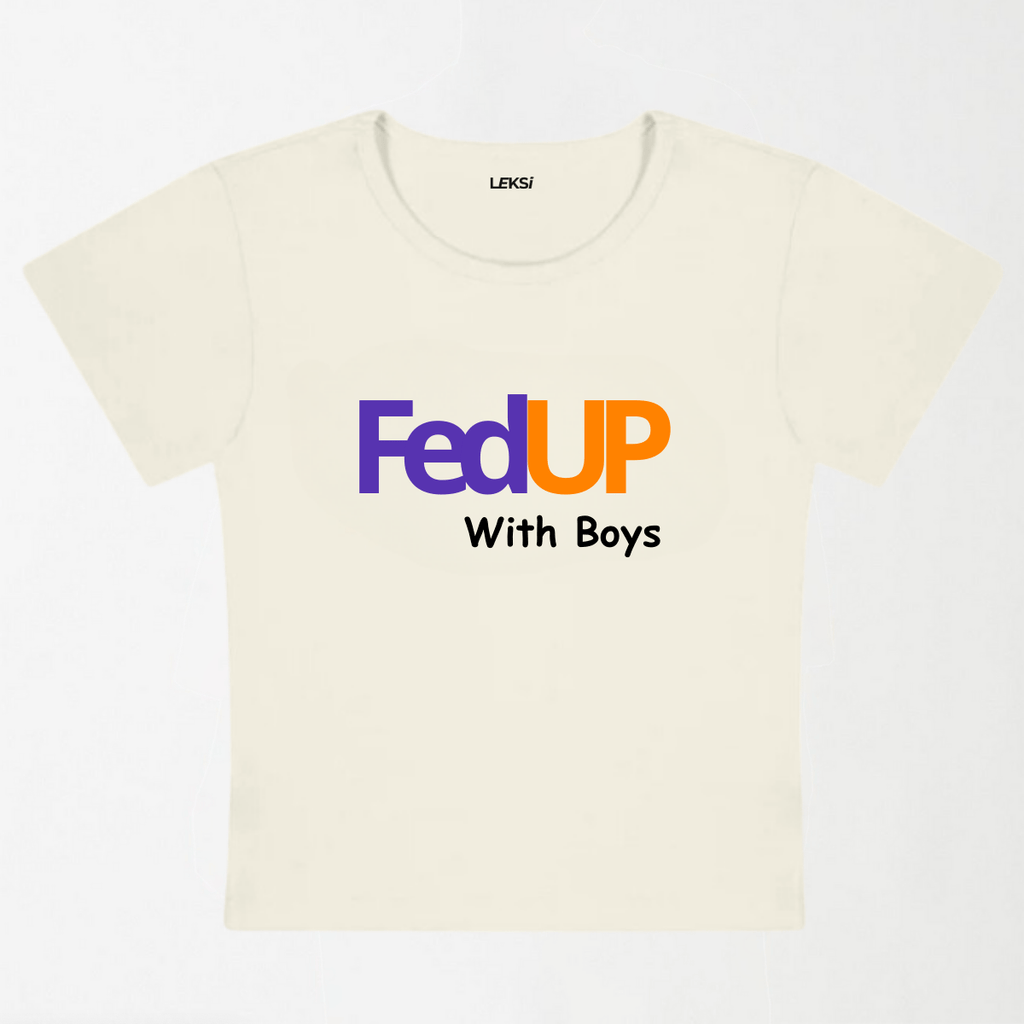 Fed Up With Boys Y2K Baby Tee XXS - Premium Unisex | LEKSI Pakistan
