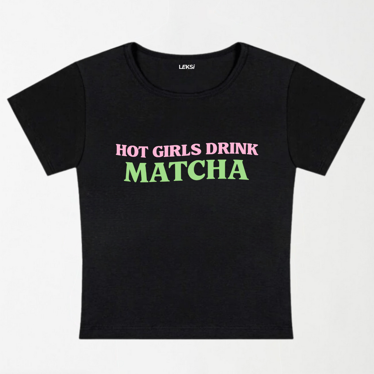 Hot Girls Drink Matcha Y2K Baby Tee XXS - Premium Unisex | LEKSI Pakistan