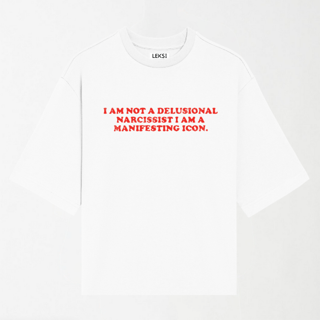 I Am Not A Delusional Narcissist - Round Neck Unisex T Shirt S - Premium Unisex Graphic T-Shirt | LEKSI Pakistan