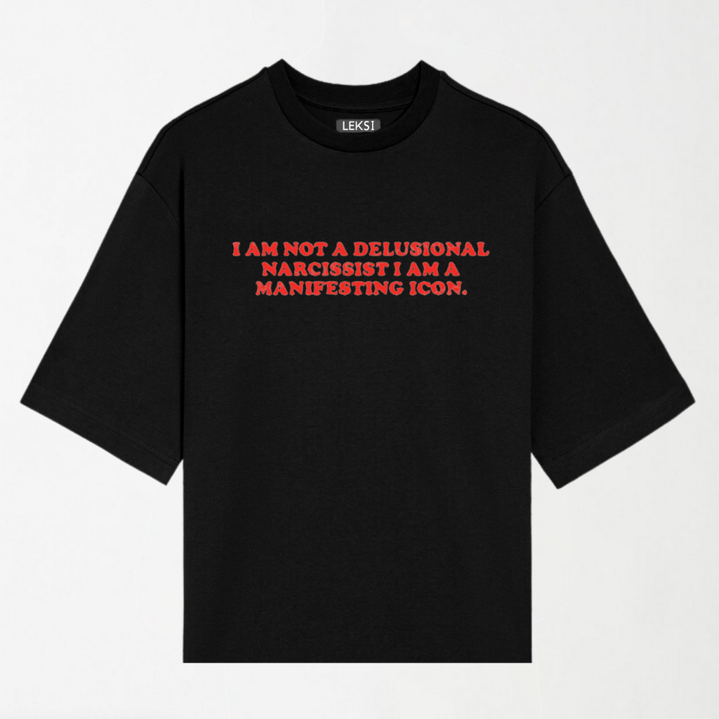I Am Not A Delusional Narcissist - Round Neck Unisex T Shirt S - Premium Unisex Graphic T-Shirt | LEKSI Pakistan