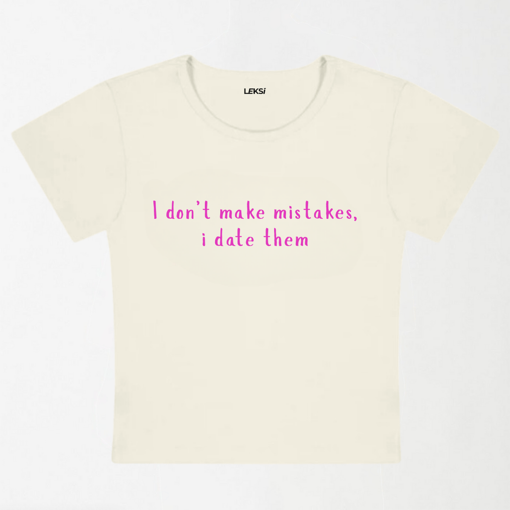 I Don't Make Mistakes Y2K Baby Tee XXS - Premium Unisex | LEKSI Pakistan