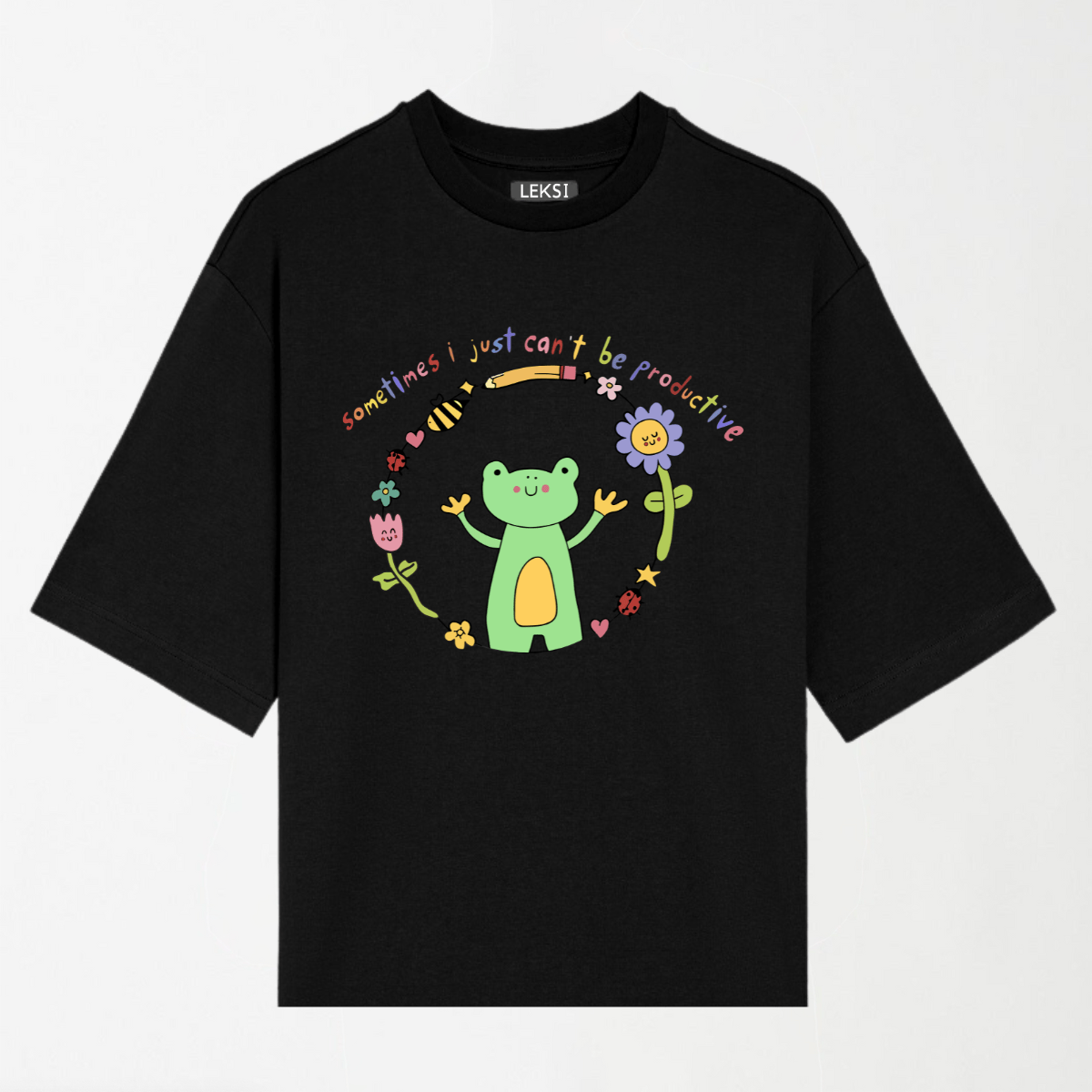 I Just Can't Be Productive - Round Neck Unisex T Shirt S - Premium Unisex Graphic T-Shirt | LEKSI Pakistan