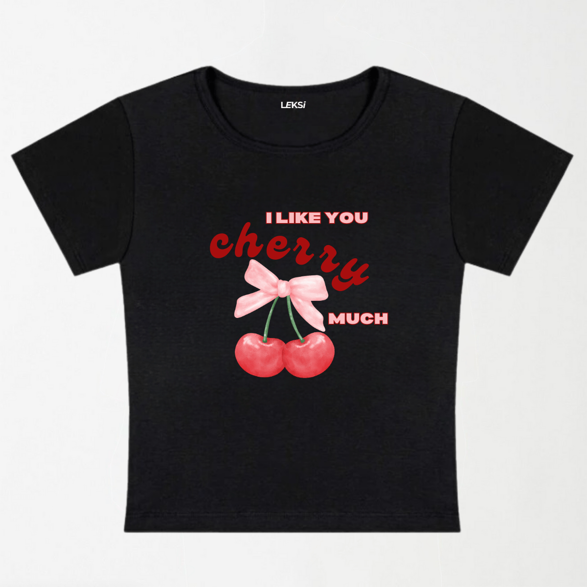 I Like You Cherry Much Y2K Baby Tee XXS - Premium Unisex | LEKSI Pakistan
