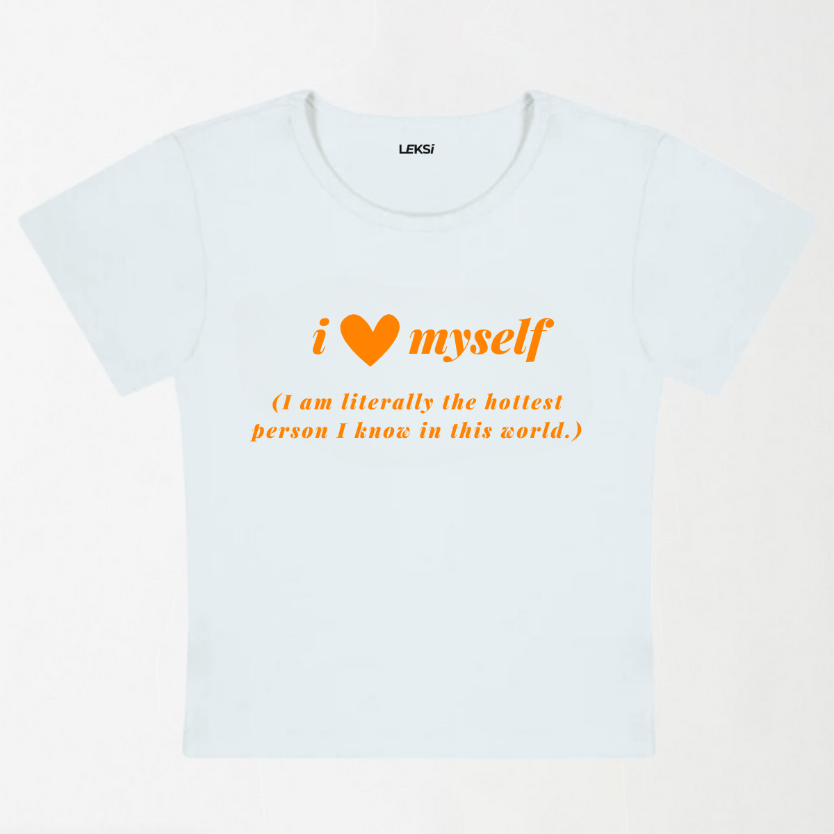I Love Myself The Hottest Person Y2K Baby Tee XXS - Premium Unisex | LEKSI Pakistan