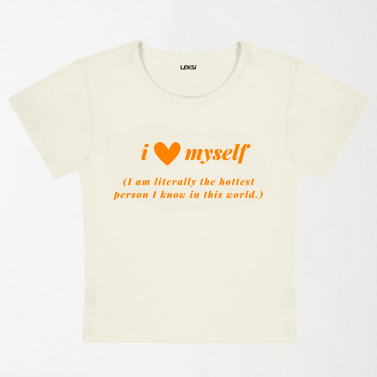 I Love Myself The Hottest Person Y2K Baby Tee XXS - Premium Unisex | LEKSI Pakistan