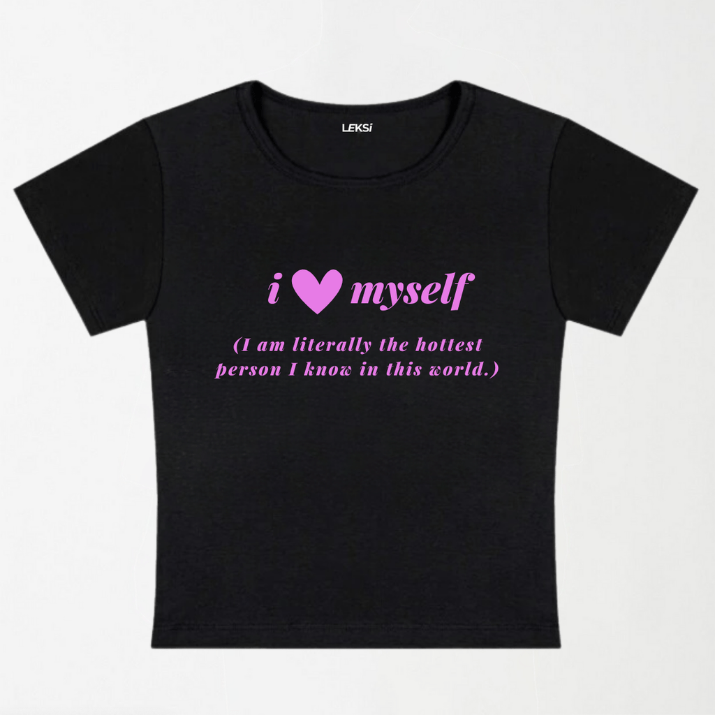 I Love Myself The Hottest Person Y2K Baby Tee XXS - Premium Unisex | LEKSI Pakistan