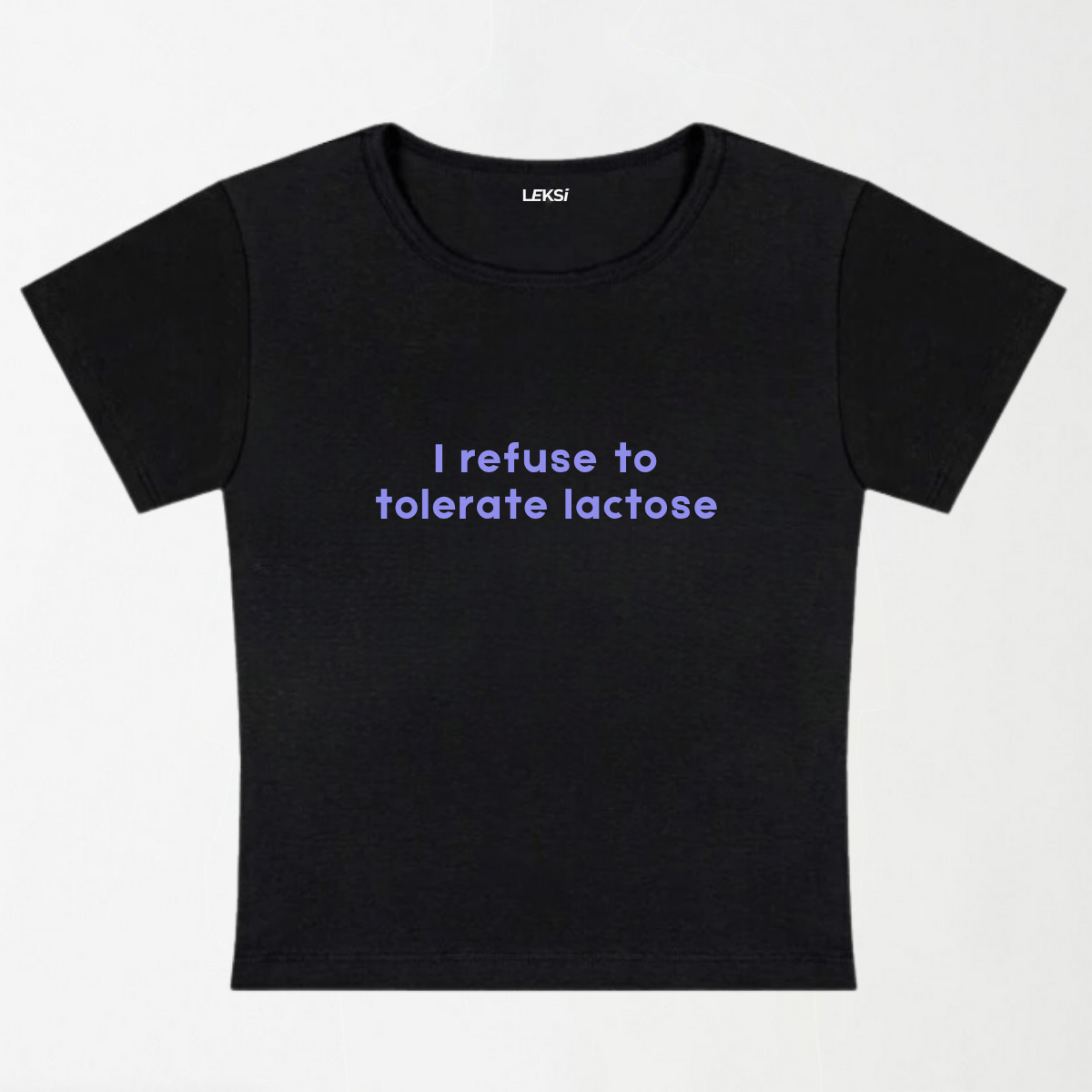 I Refuse To Tolerate Lactose Y2K Baby Tee XXS - Premium Unisex | LEKSI Pakistan