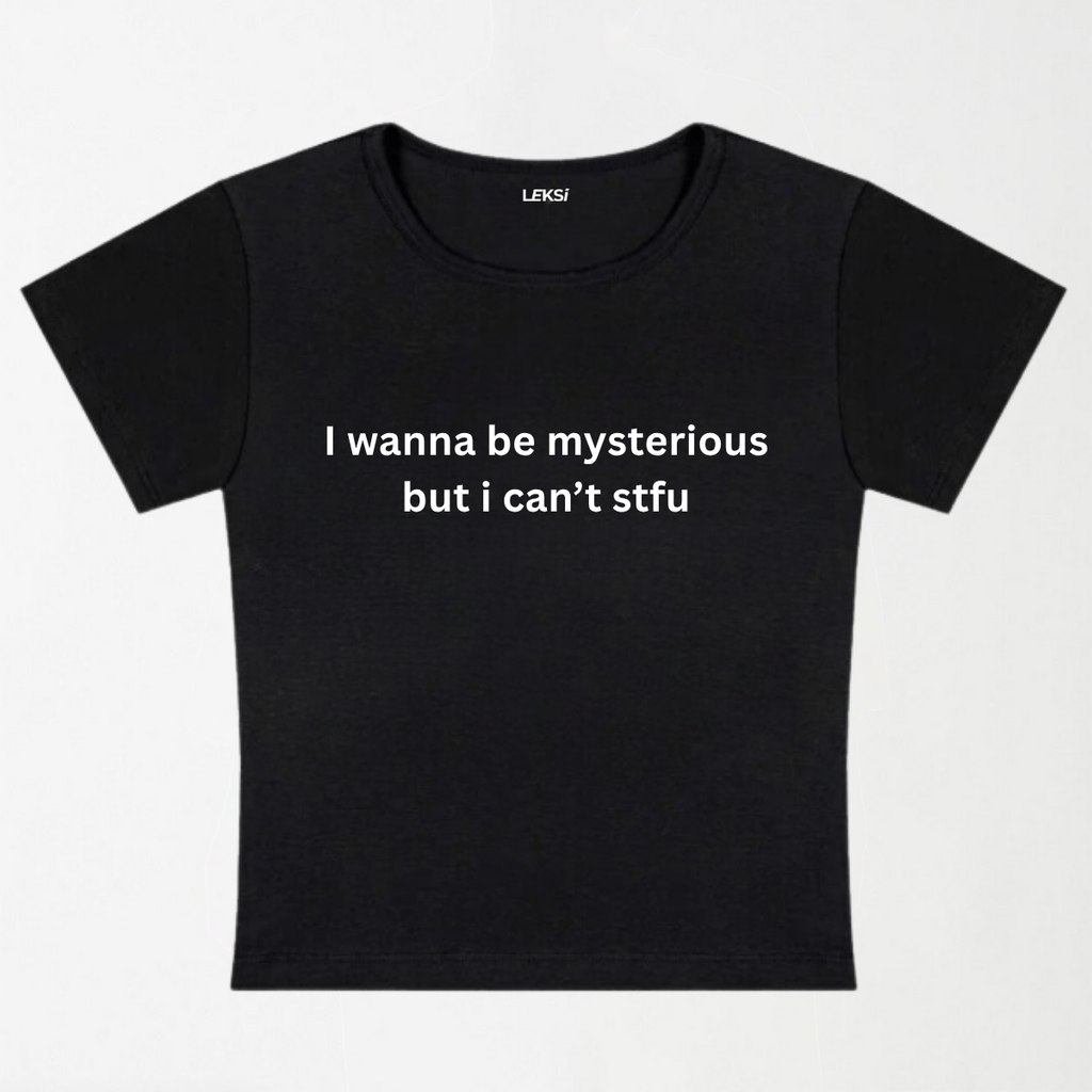 I Wanna Be Mysterious Y2K Baby Tee XXS - Premium Unisex | LEKSI Pakistan