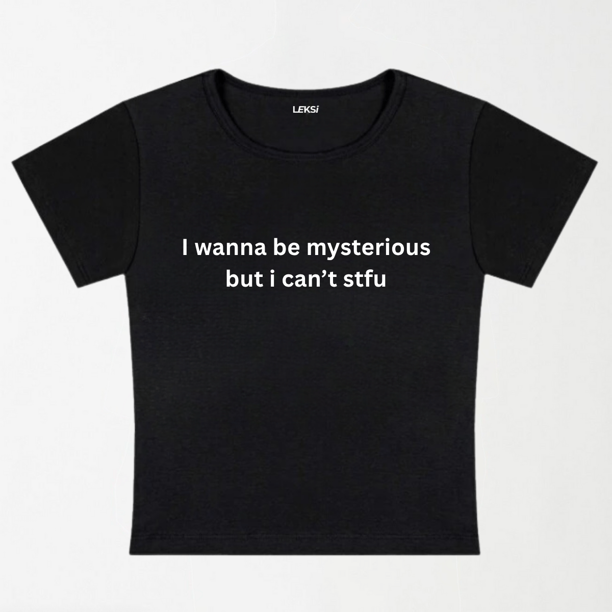 I Wanna Be Mysterious Y2K Baby Tee XXS - Premium Unisex | LEKSI Pakistan
