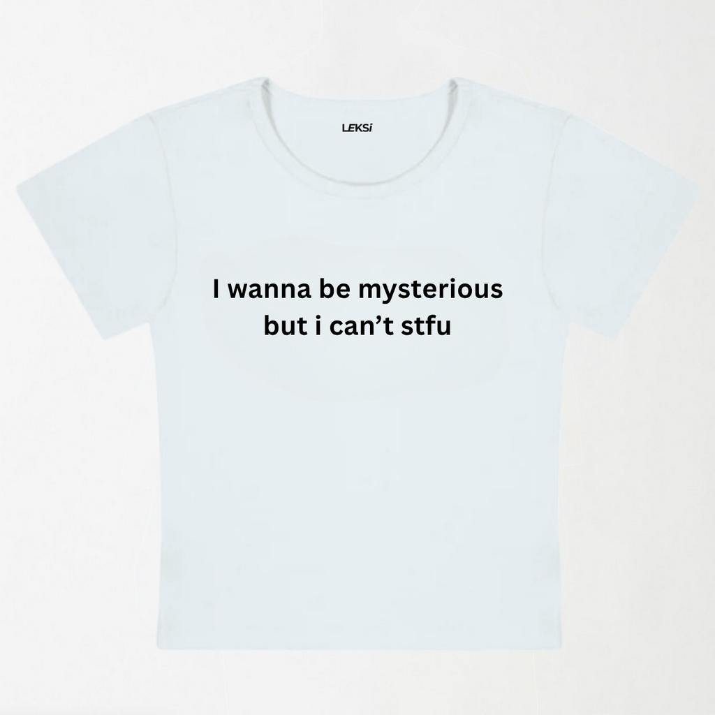 I Wanna Be Mysterious Y2K Baby Tee XXS - Premium Unisex | LEKSI Pakistan