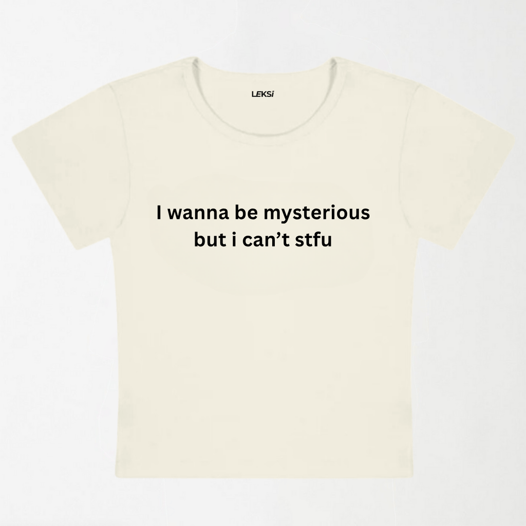 I Wanna Be Mysterious Y2K Baby Tee XXS - Premium Unisex | LEKSI Pakistan