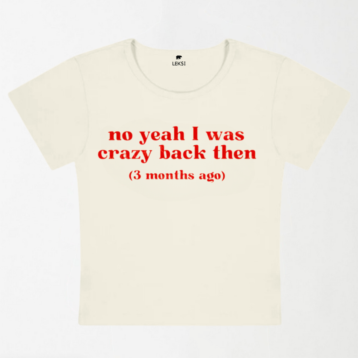 I Was Crazy Y2K Baby Tee XXS - Premium Unisex | LEKSI Pakistan