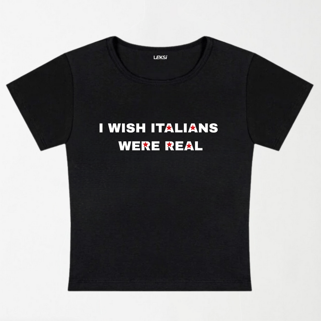 I Wish Italians Were Real Y2K Baby Tee XXS - Premium Unisex | LEKSI Pakistan