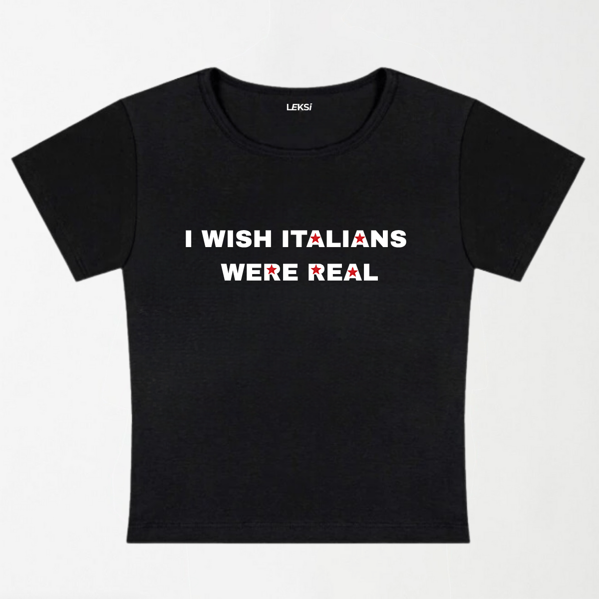 I Wish Italians Were Real Y2K Baby Tee XXS - Premium Unisex | LEKSI Pakistan