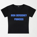 IRON DEFICIENCY PRINCESS Y2K Baby Tee XXS - Premium Unisex | LEKSI Pakistan