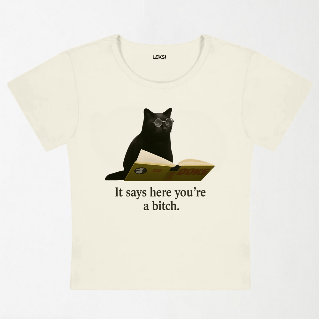 It Says Here You're A Bixxh Y2K Baby Tee XXS - Premium Unisex | LEKSI Pakistan