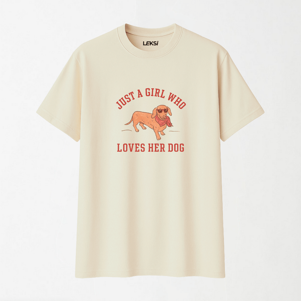 Just a Girl Who Loves Her Dog - Round Neck Unisex T Shirt S - Premium Unisex Graphic T-Shirt | LEKSI Pakistan