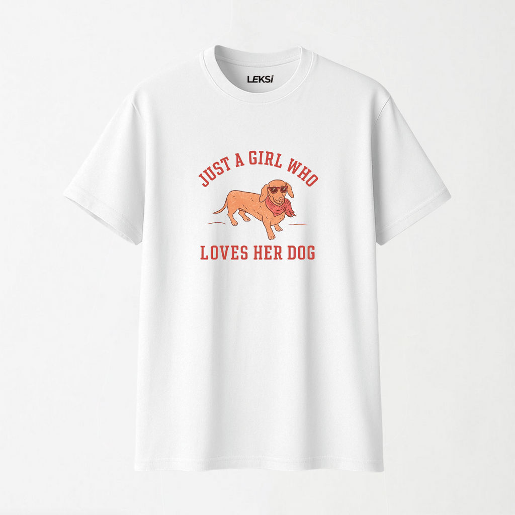 Just a Girl Who Loves Her Dog - Round Neck Unisex T Shirt S - Premium Unisex Graphic T-Shirt | LEKSI Pakistan