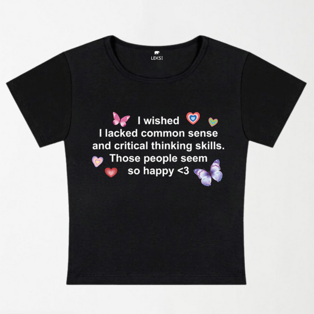 Lacked Lacked Critical Thinking Skills Y2K Baby Tee – LEKSI