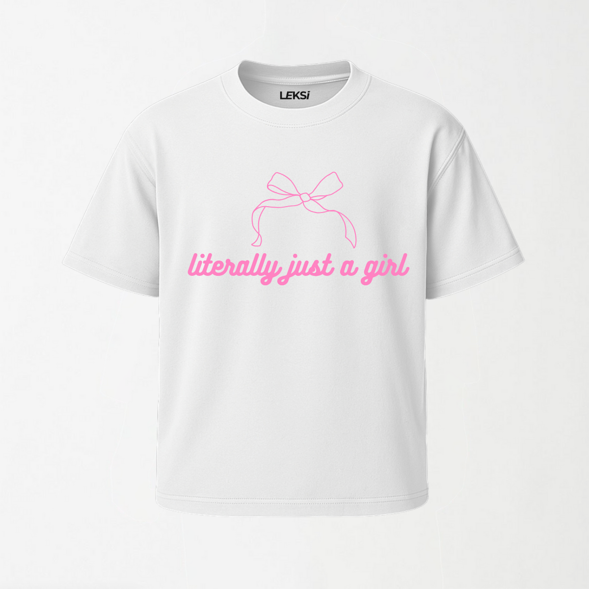 Literally Just A Girl - Round Neck Unisex T Shirt S - Premium Unisex Graphic T-Shirt | LEKSI Pakistan