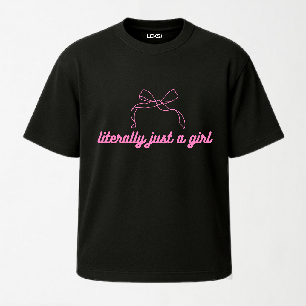 Literally Just A Girl - Round Neck Unisex T Shirt S - Premium Unisex Graphic T-Shirt | LEKSI Pakistan