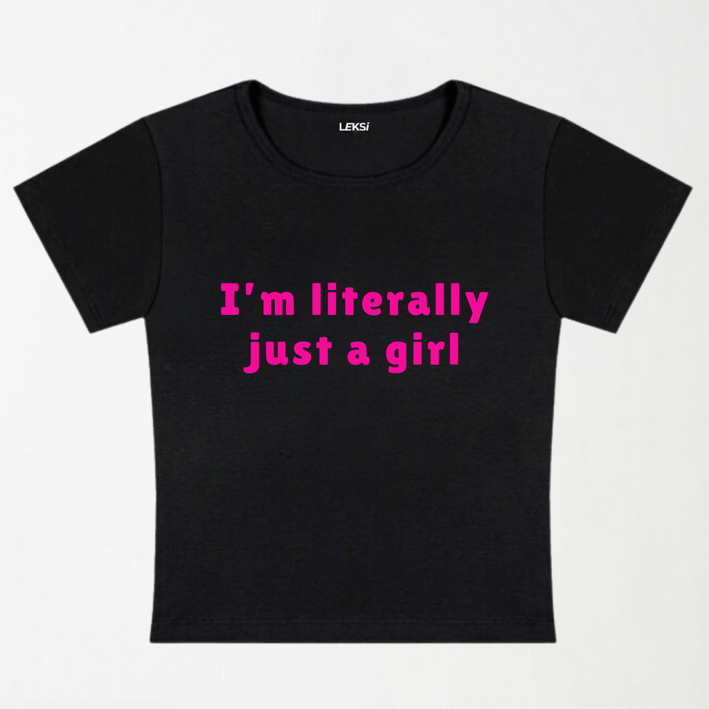 Literally Just A Girl Y2K Baby Tee XXS - Premium Unisex | LEKSI Pakistan