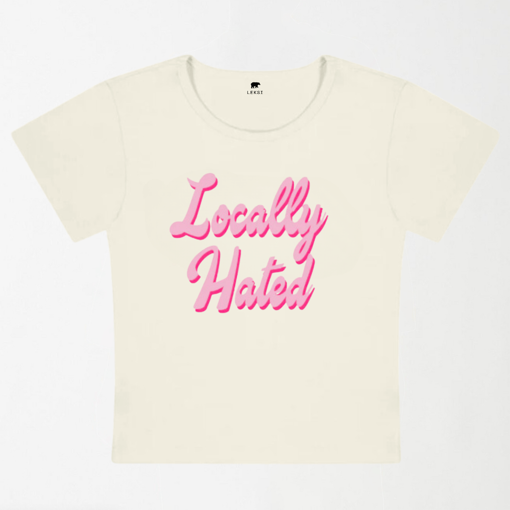 Locally Hated Y2K Baby Tee XXS - Premium Unisex | LEKSI Pakistan