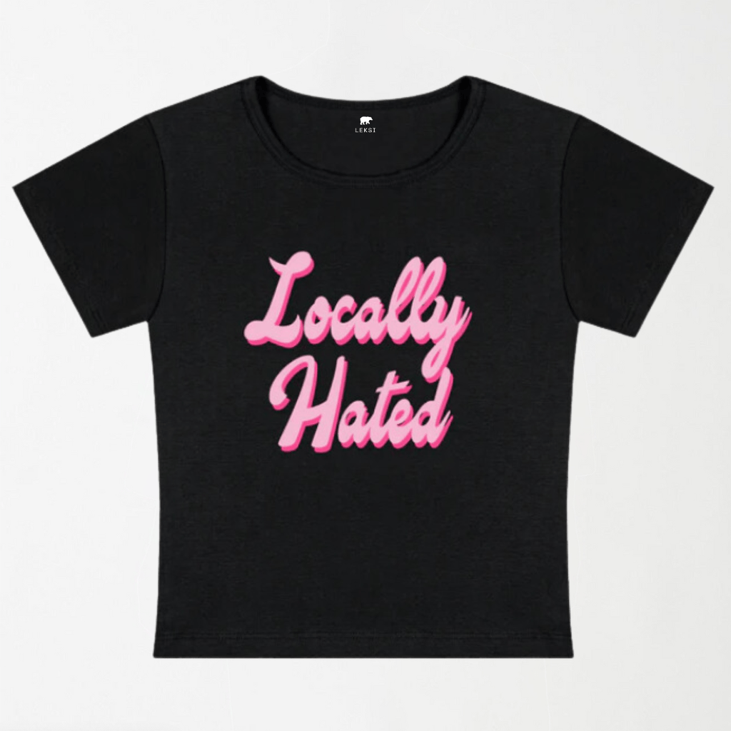 Locally Hated Y2K Baby Tee XXS - Premium Unisex | LEKSI Pakistan