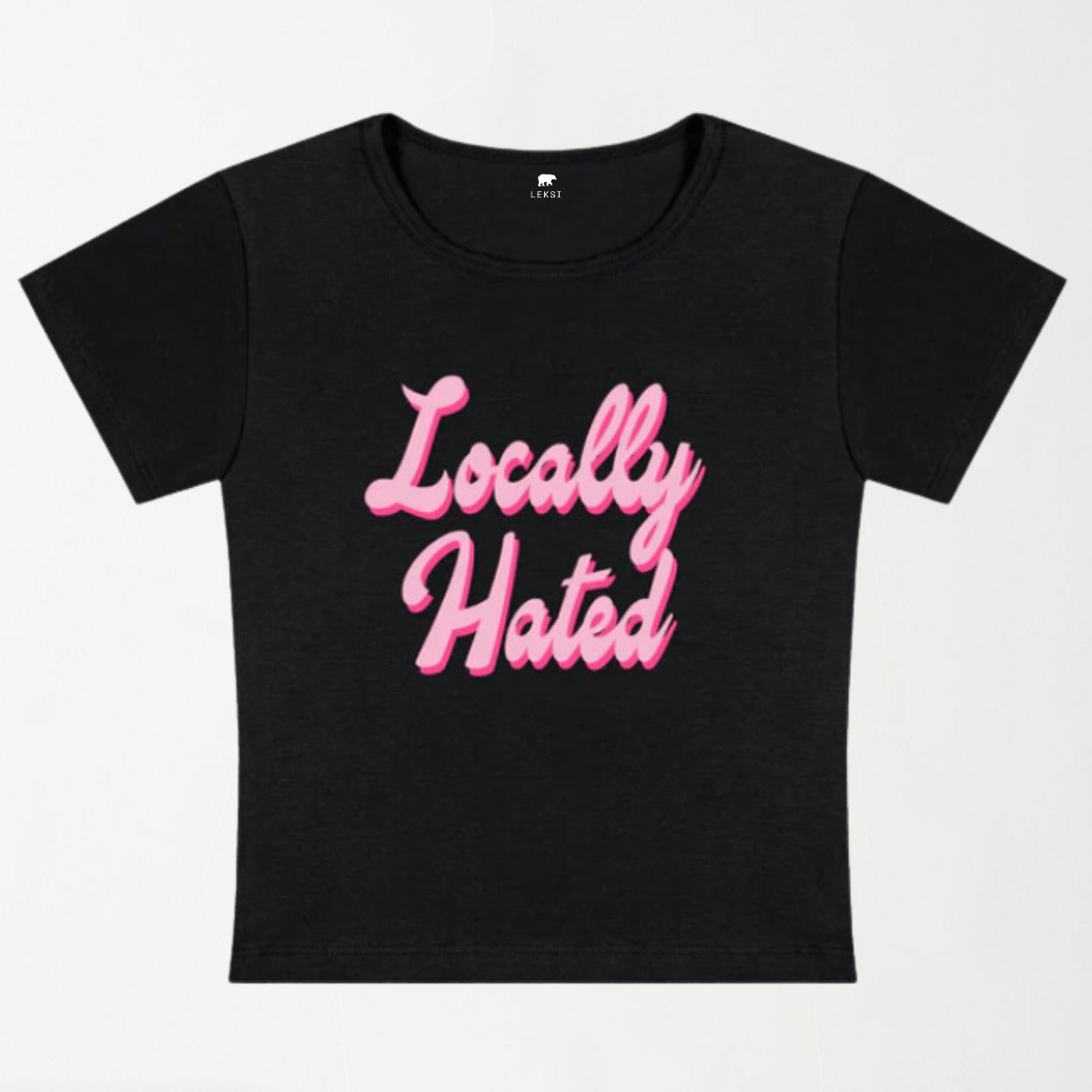 Locally Hated Y2K Baby Tee XXS - Premium Unisex | LEKSI Pakistan