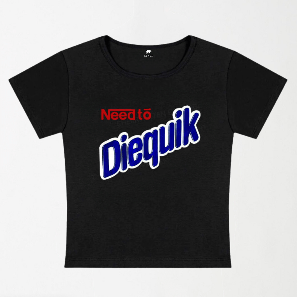 Need To Diequik Y2K Baby Tee XXS - Premium Unisex | LEKSI Pakistan