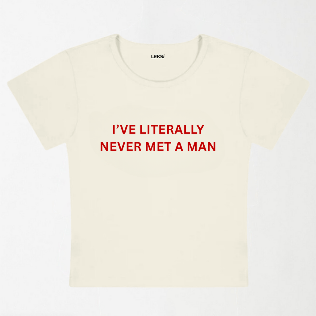 Never Met A Man Y2K Baby Tee XXS - Premium Unisex | LEKSI Pakistan