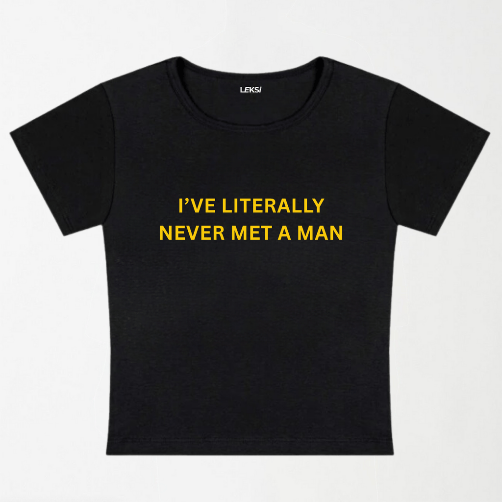 Never Met A Man Y2K Baby Tee XXS - Premium Unisex | LEKSI Pakistan