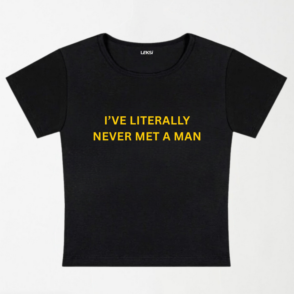 Never Met A Man Y2K Baby Tee XXS - Premium Unisex | LEKSI Pakistan