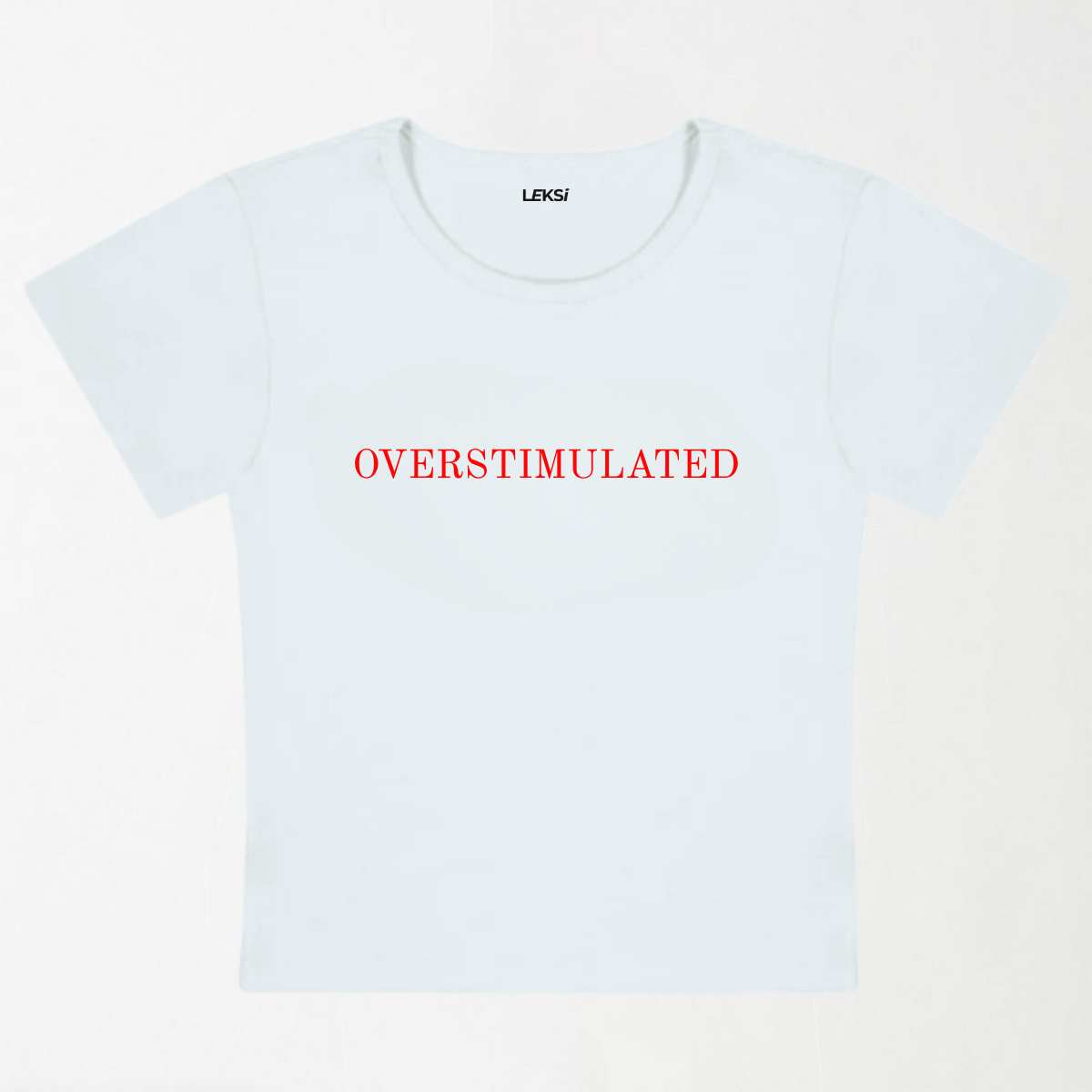 Overstimulated Y2K Baby Tee XXS - Premium Unisex | LEKSI Pakistan