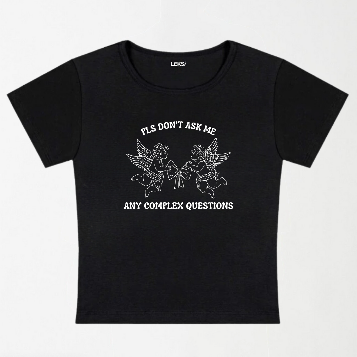 Pls Don't Ask Me Any Complex Questions Y2K Baby Tee XXS - Premium Unisex | LEKSI Pakistan