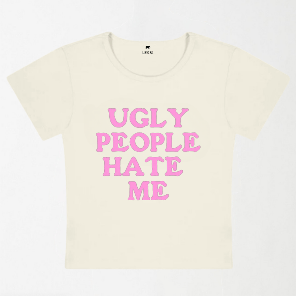 Ugly People Hate Me Y2K Baby Tee XXS - Premium Unisex | LEKSI Pakistan