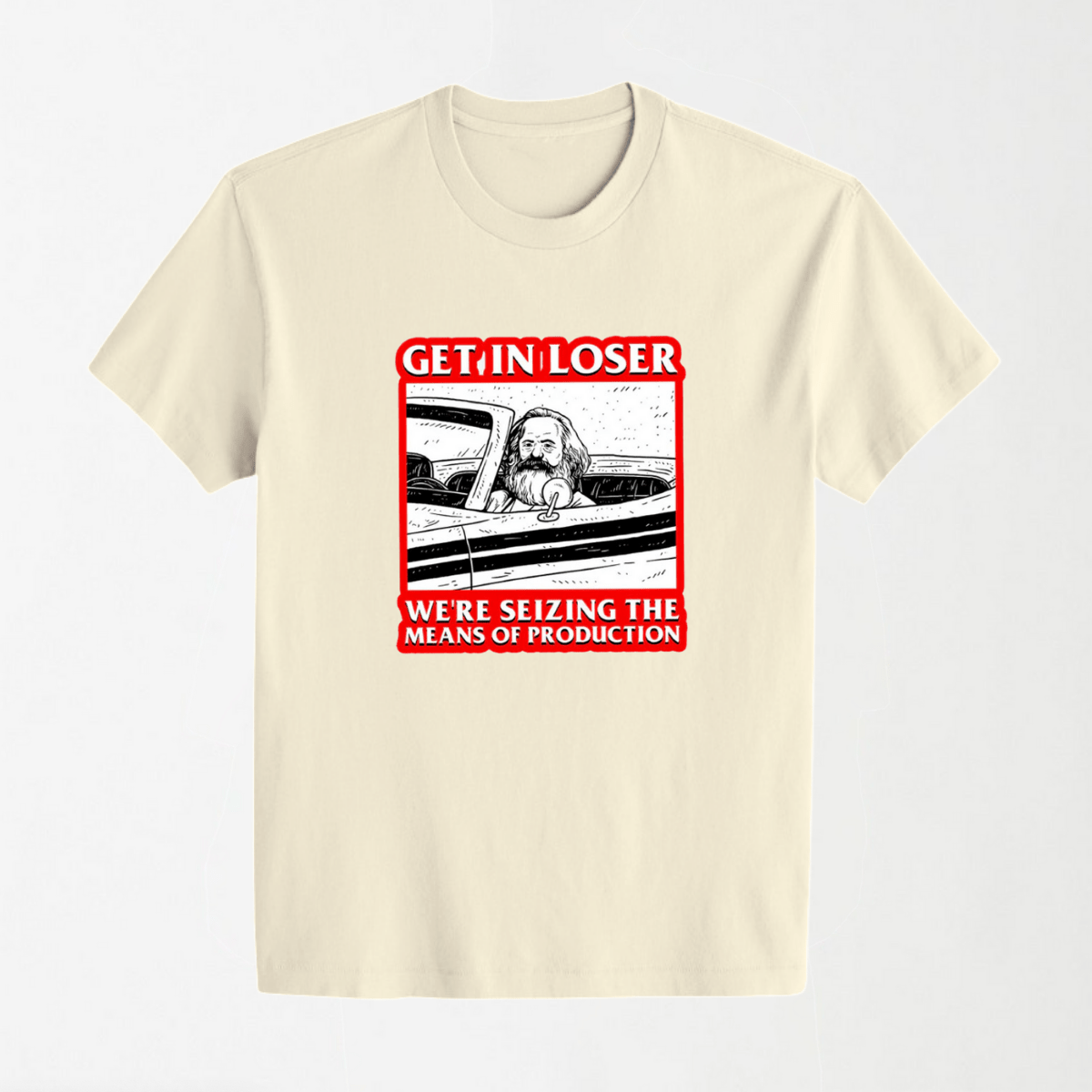 We're Seizing The Means Of Production - Round Neck Unisex T Shirt S - Premium Unisex Graphic T-Shirt | LEKSI Pakistan