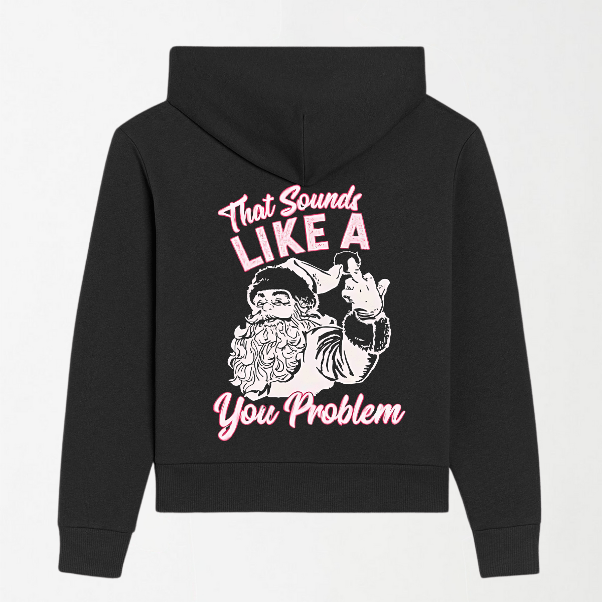 You Problem Christmas - Black Graphic Hoodie S - Premium Unisex | LEKSI Pakistan