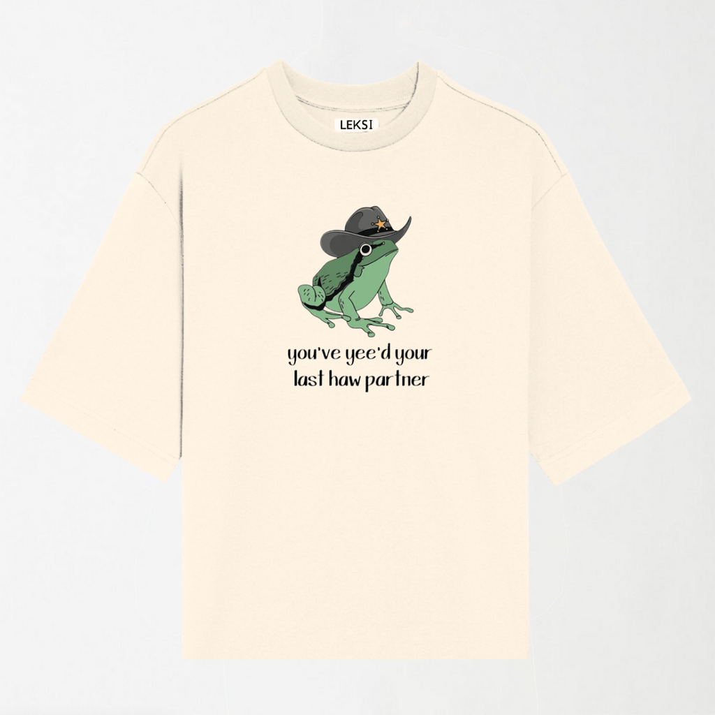 You've Yee'd Your Last Haw Partner - Round Neck Unisex T Shirt S - Premium Unisex Graphic T-Shirt | LEKSI Pakistan